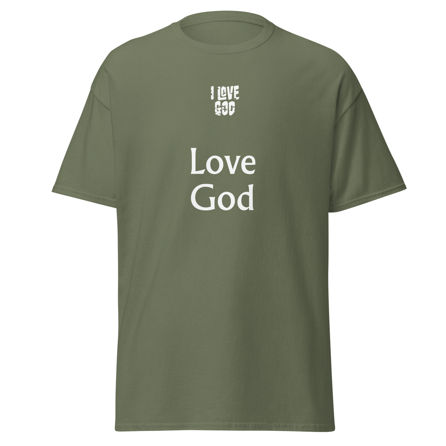 I Love God Love God Unisex Classic T-Shirt