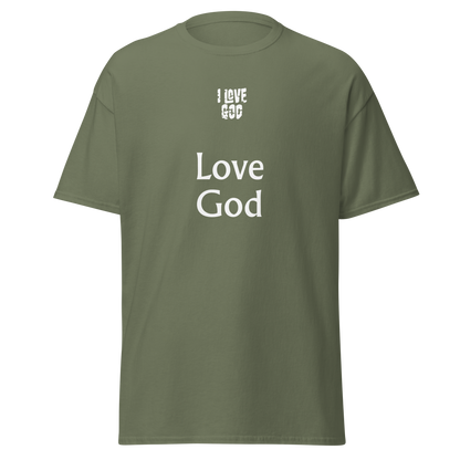 I Love God Love God Unisex Classic T-Shirt